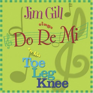 book cover of Jim Gill sings Do Re Mi on his Toe Leg Knee