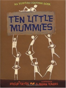 book cover of Ten Little Mummies by Philip Yates