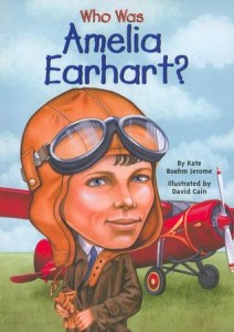 book cover of Who Was Amelia Earhart by Kate Boehm Jerome