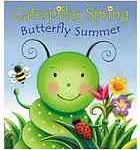book cover of Caterpillar Spring, Butterfly Summer by Susan Hood, illustrated by Claudine Gevry