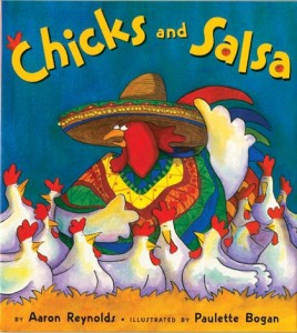 book cover of Chicks and Salsa by Aaron Reynolds