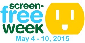 Screen-Free Week begins May 4!