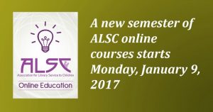 Take a Winter 2017 ALSC Online Course