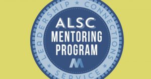 Apply to be an ALSC mentor or mentee