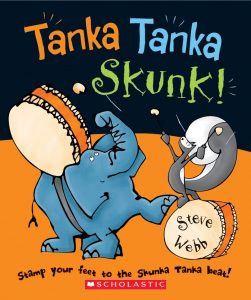 Tanka Tanka Skunk! by Steve Webb