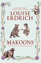 Cover art for the book Makoons by Louise Erdrich