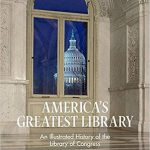 Cover image of America's Greatest Library