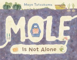 Cover image of Mole Is Not Alone
