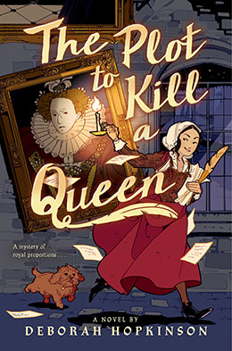 book cover of The Plot to Kill a Queen by Deborah Hopkinson