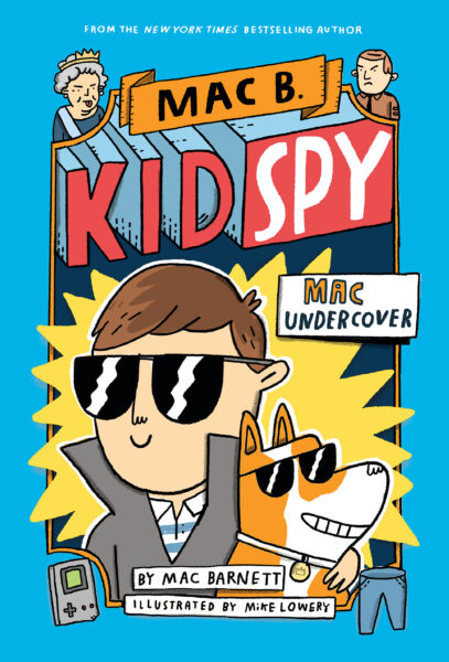 book cover of Mac B., Kid Spy by Mac Barnett